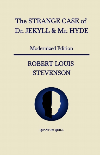 The Strange Case of Dr. Jekyll and Mr. Hyde