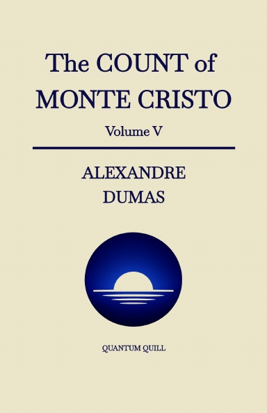 The Count of Monte Cristo - Volume V eBook